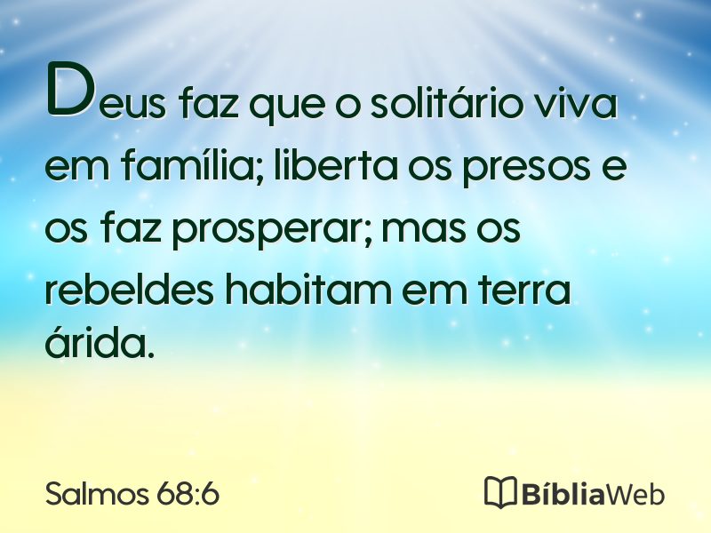 Salmos 68:6 em imagem para compartilhar