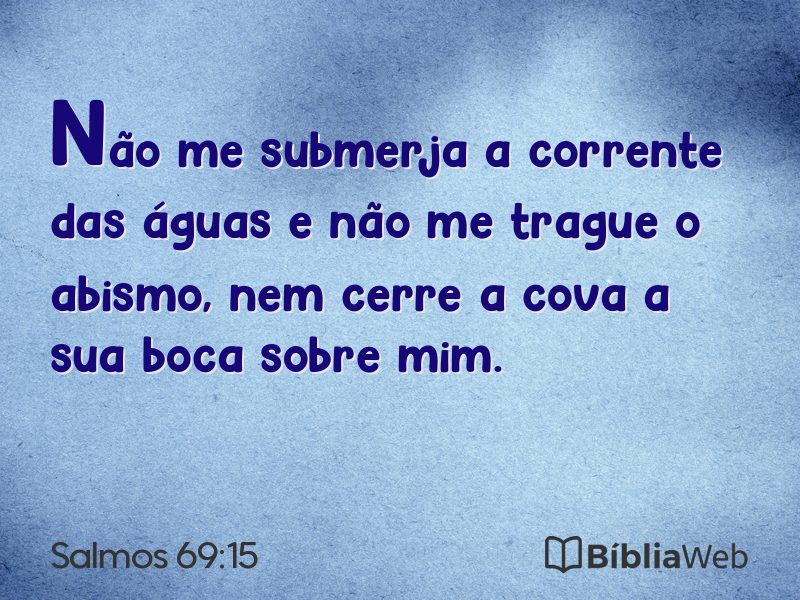 Salmos 69:15 em imagem para compartilhar