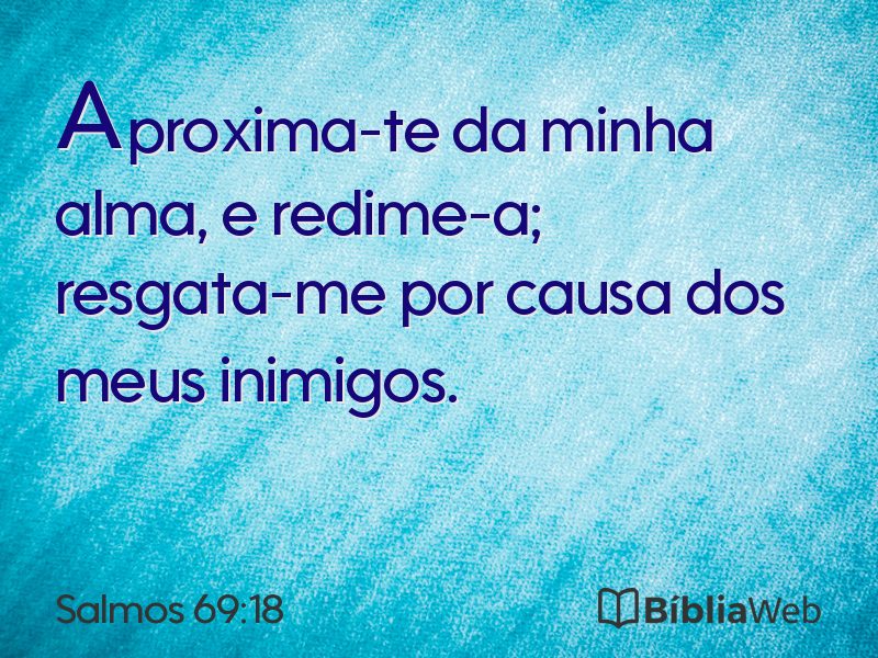 Salmos 69:18 em imagem para compartilhar