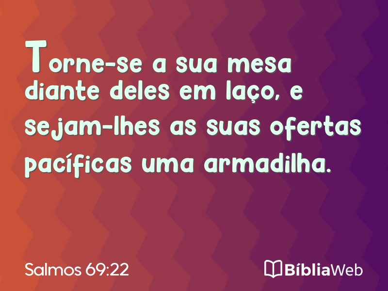 Salmos 69:22 em imagem para compartilhar