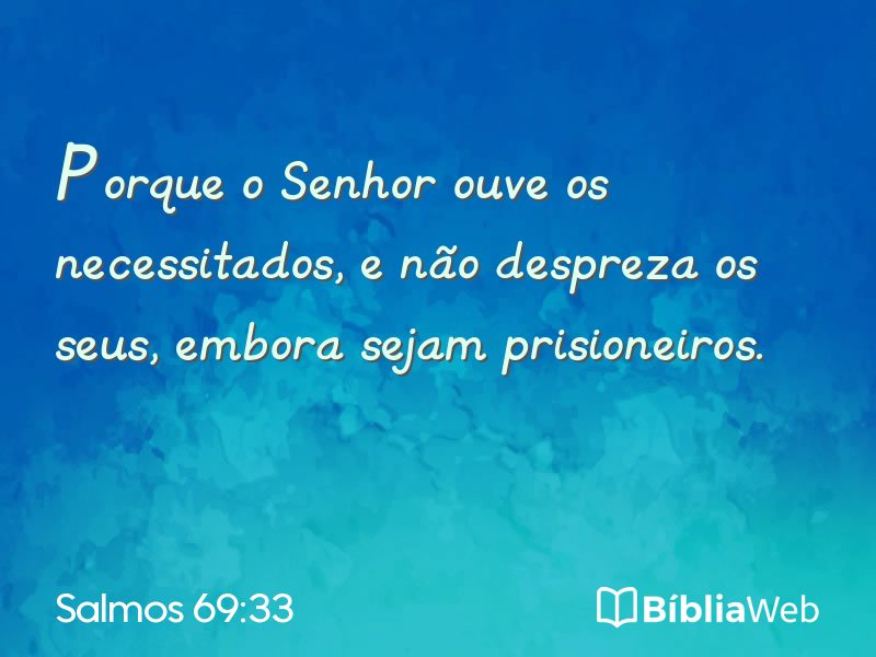 Salmos 69:33 em imagem para compartilhar