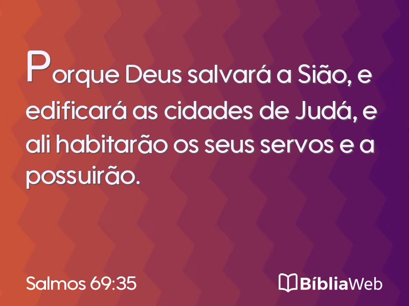 Salmos 69:35 em imagem para compartilhar
