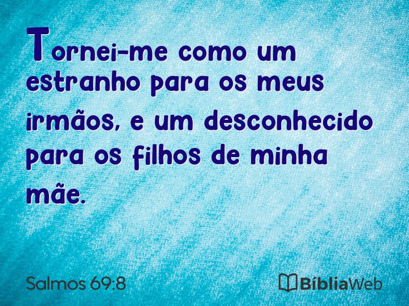 Salmos 69:8 em imagem para compartilhar