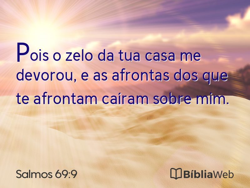 Salmos 69:9 em imagem para compartilhar