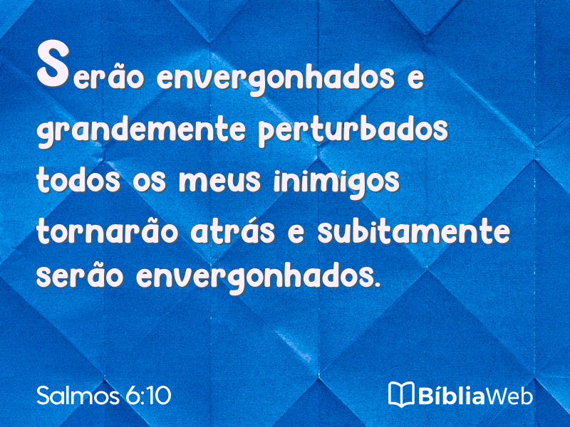 Salmos 6:10 em imagem para compartilhar