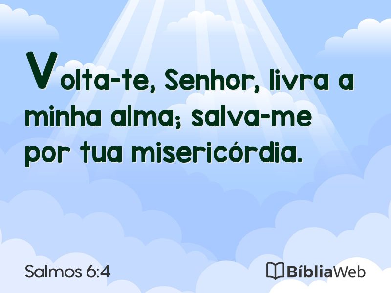 Salmos 6:4 em imagem para compartilhar