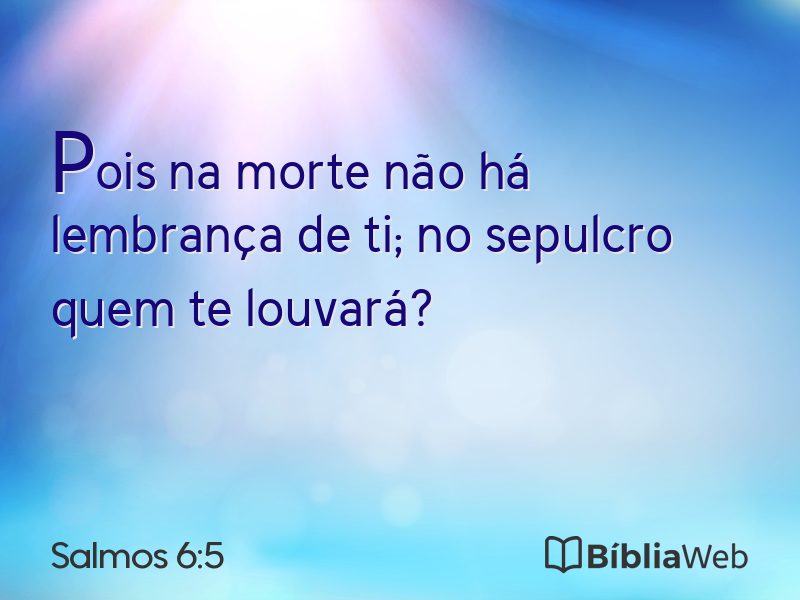 Salmos 6:5 em imagem para compartilhar