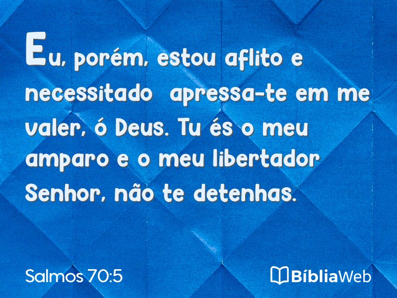 Salmos 70:5 em imagem para compartilhar