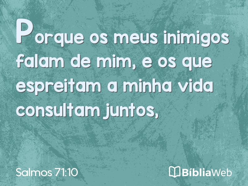 Salmos 71:10 em imagem para compartilhar