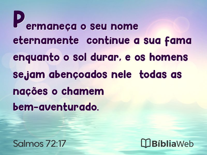 Salmos 72:17 em imagem para compartilhar