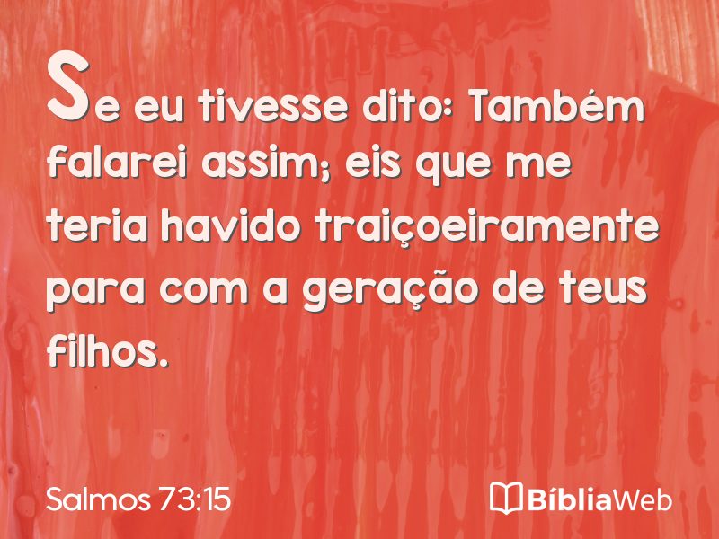 Salmos 73:15 em imagem para compartilhar