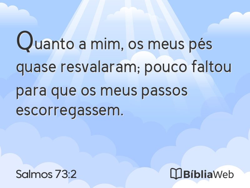 Salmos 73:2 em imagem para compartilhar