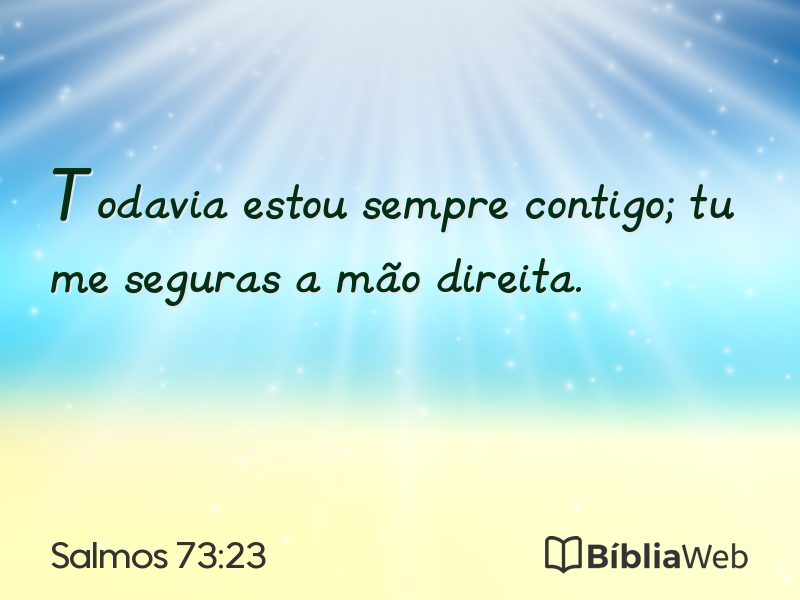 Salmos 73:23 em imagem para compartilhar