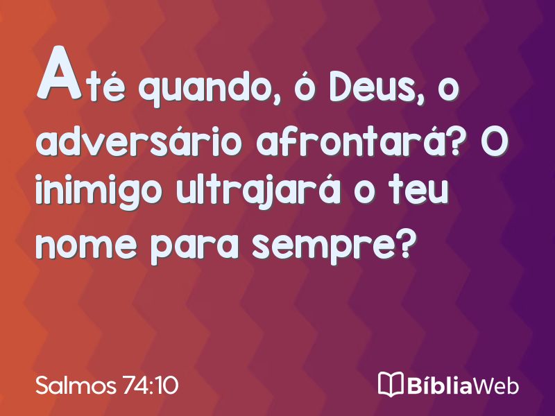 Salmos 74:10 em imagem para compartilhar