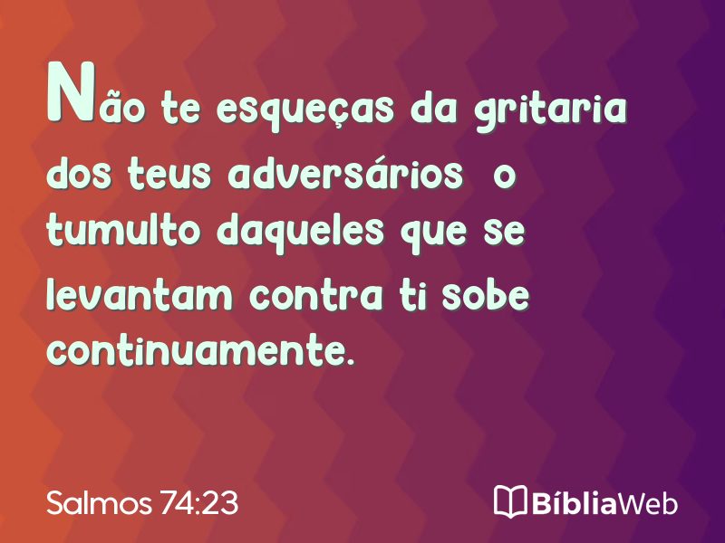 Salmos 74:23 em imagem para compartilhar
