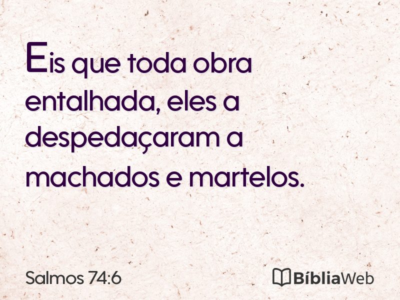 Salmos 74:6 em imagem para compartilhar