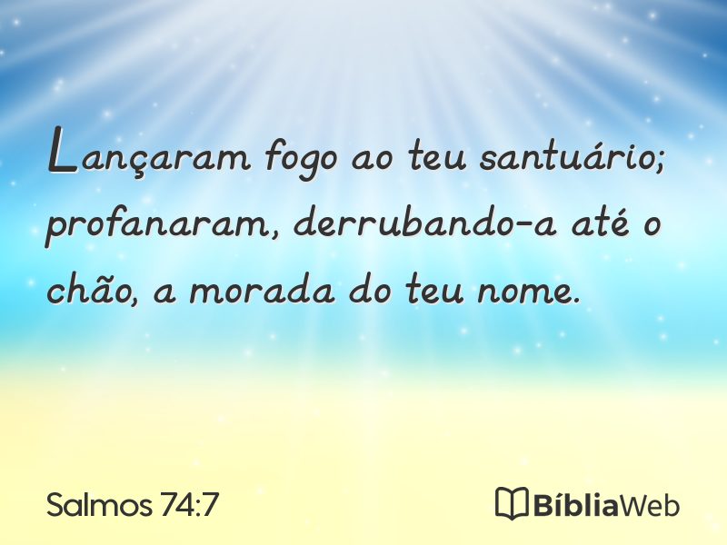 Salmos 74:7 em imagem para compartilhar
