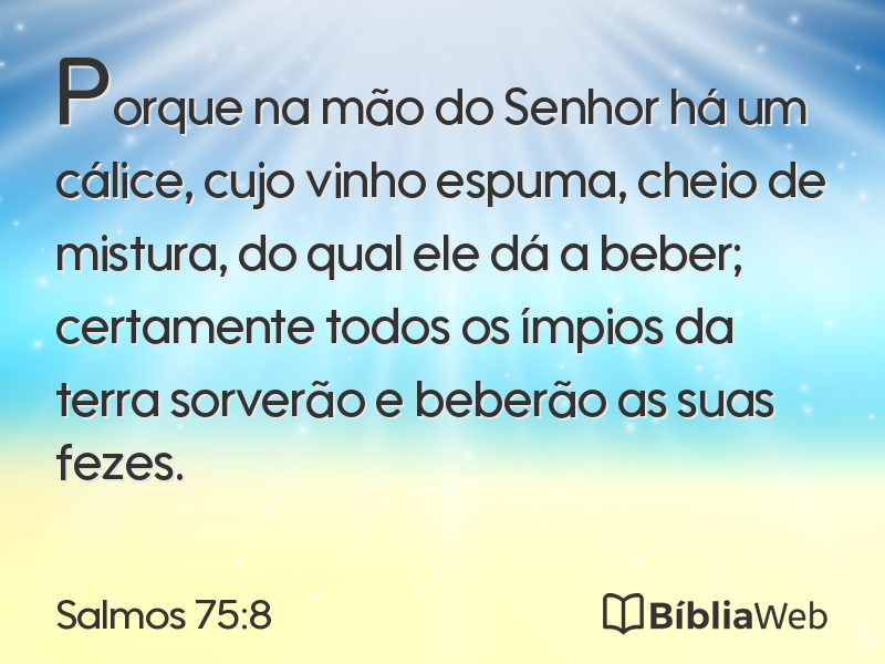 Salmos 75:8 em imagem para compartilhar