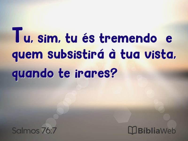 Salmos 76:7 em imagem para compartilhar