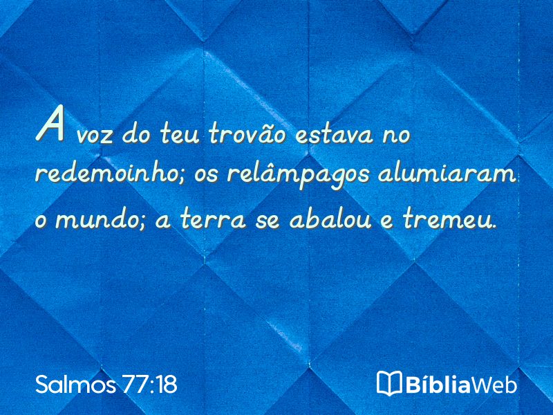 Salmos 77:18 em imagem para compartilhar