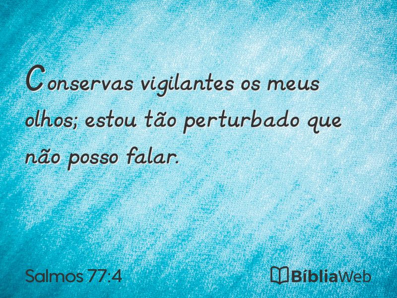 Salmos 77:4 em imagem para compartilhar