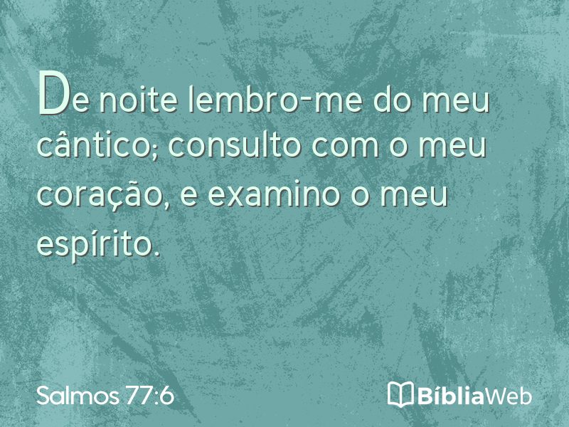 Salmos 77:6 em imagem para compartilhar