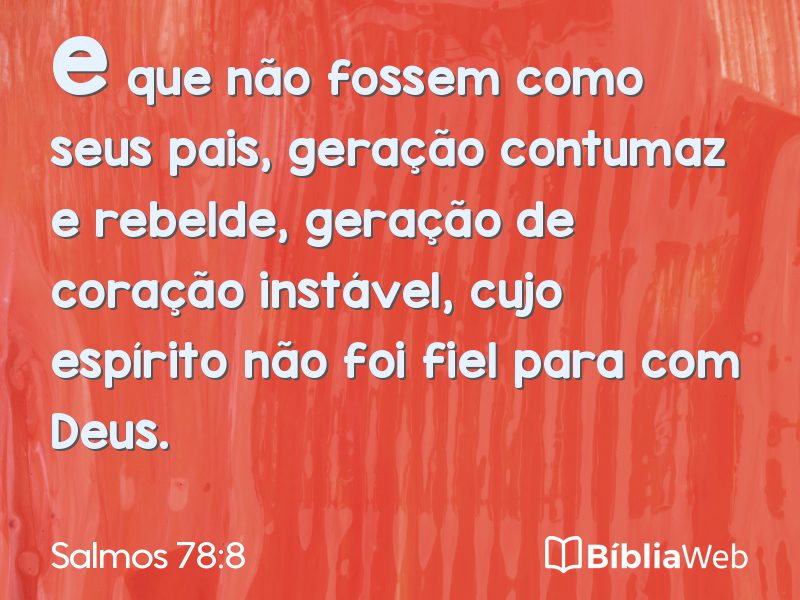 Salmos 78:8 em imagem para compartilhar