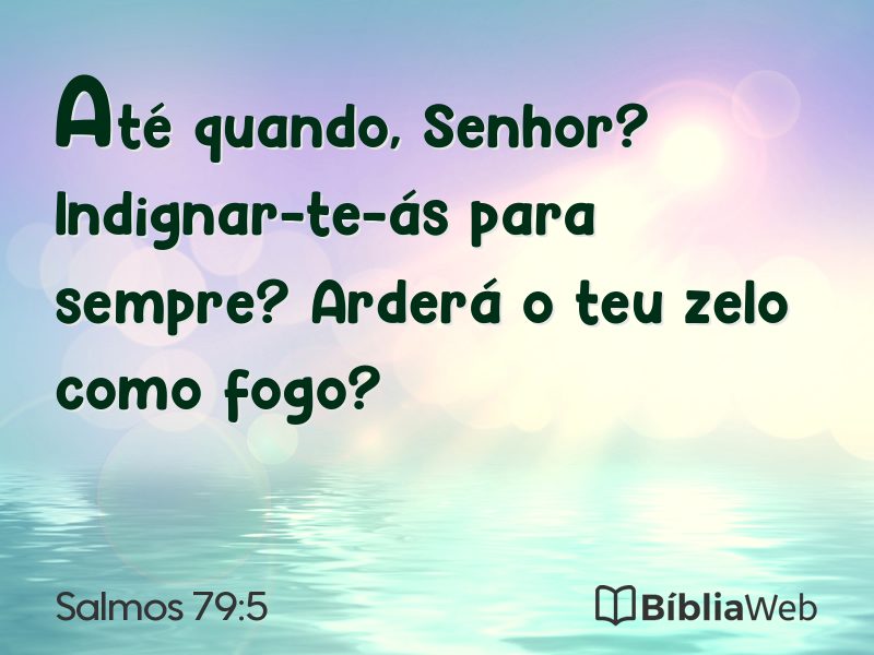 Salmos 79:5 em imagem para compartilhar