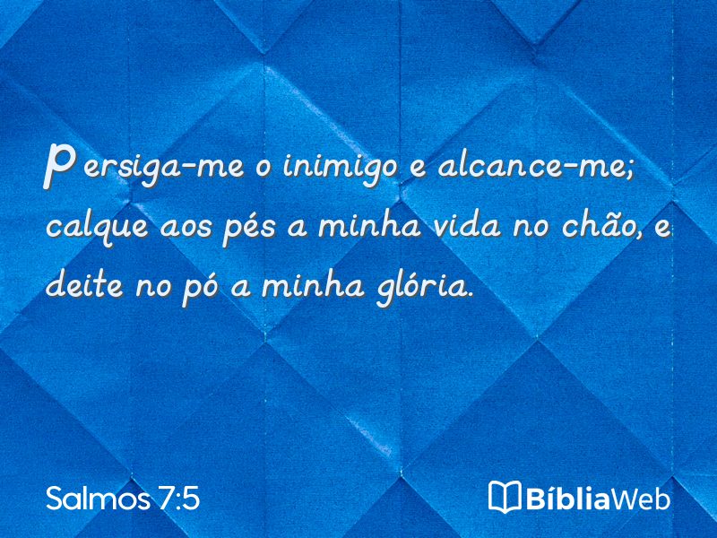 Salmos 7:5 em imagem para compartilhar