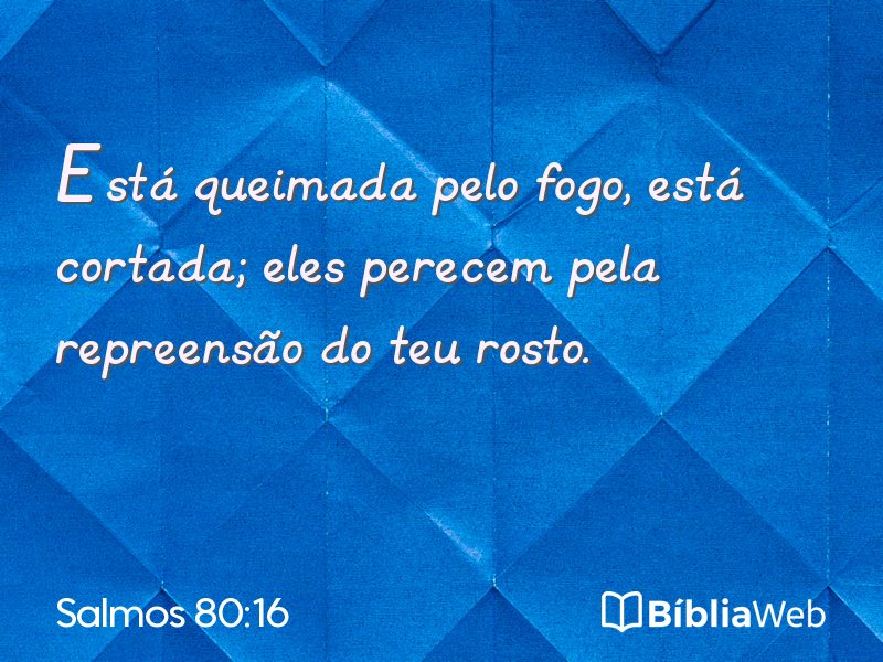 Salmos 80:16 em imagem para compartilhar