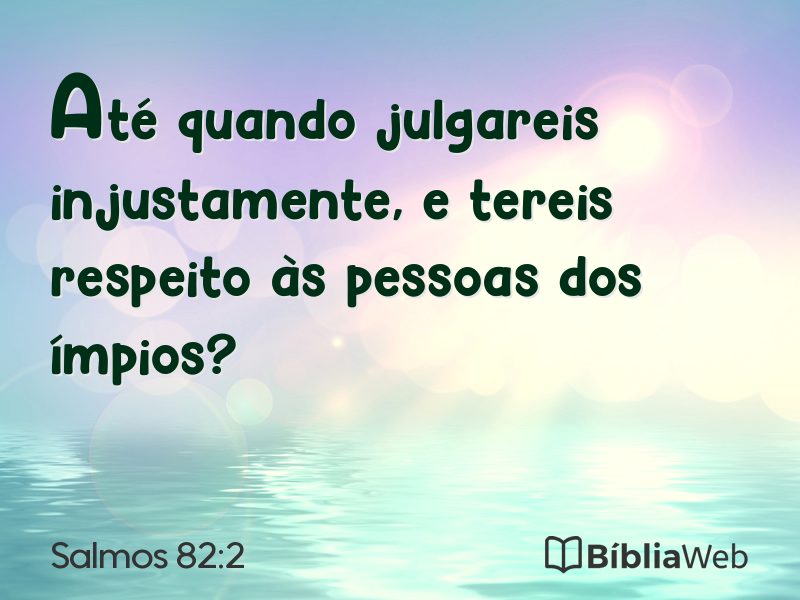 Salmos 82:2 em imagem para compartilhar