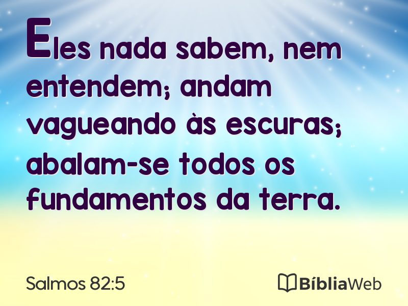 Salmos 82:5 em imagem para compartilhar