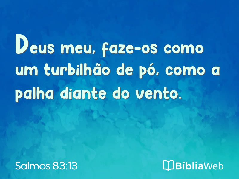 Salmos 83:13 em imagem para compartilhar