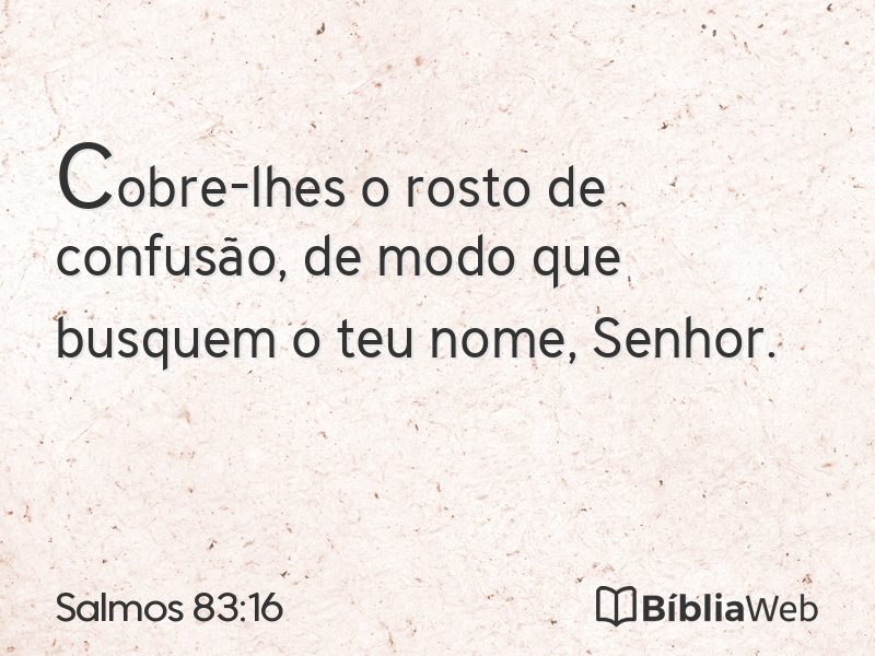 Salmos 83:16 em imagem para compartilhar