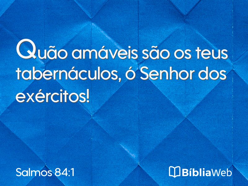 Salmos 84:1 em imagem para compartilhar