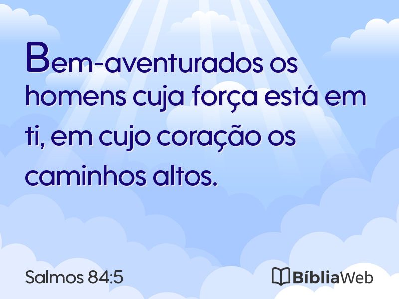 Salmos 84:5 em imagem para compartilhar