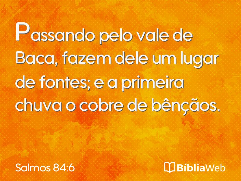 Salmos 84:6 em imagem para compartilhar