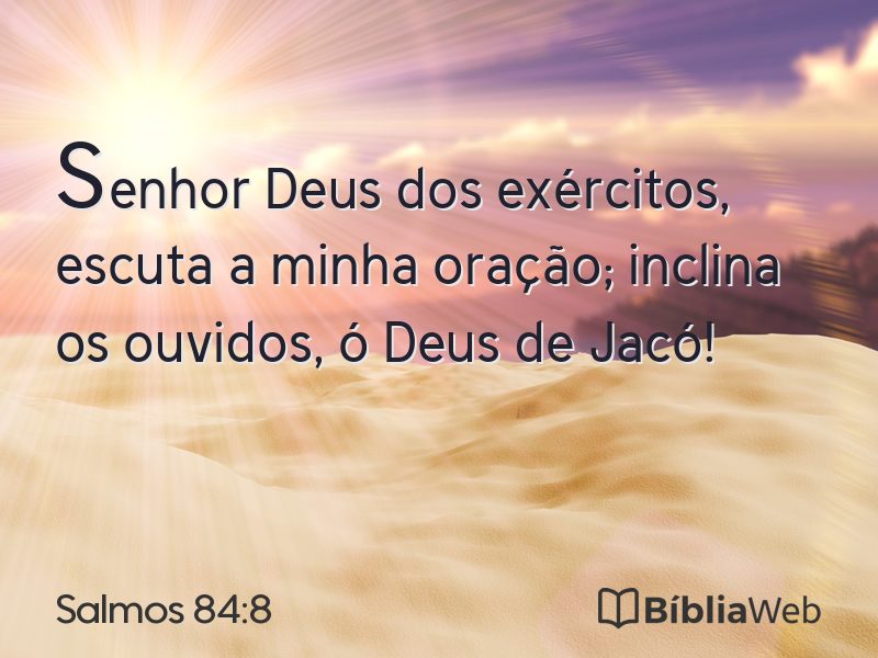 Salmos 84:8 em imagem para compartilhar