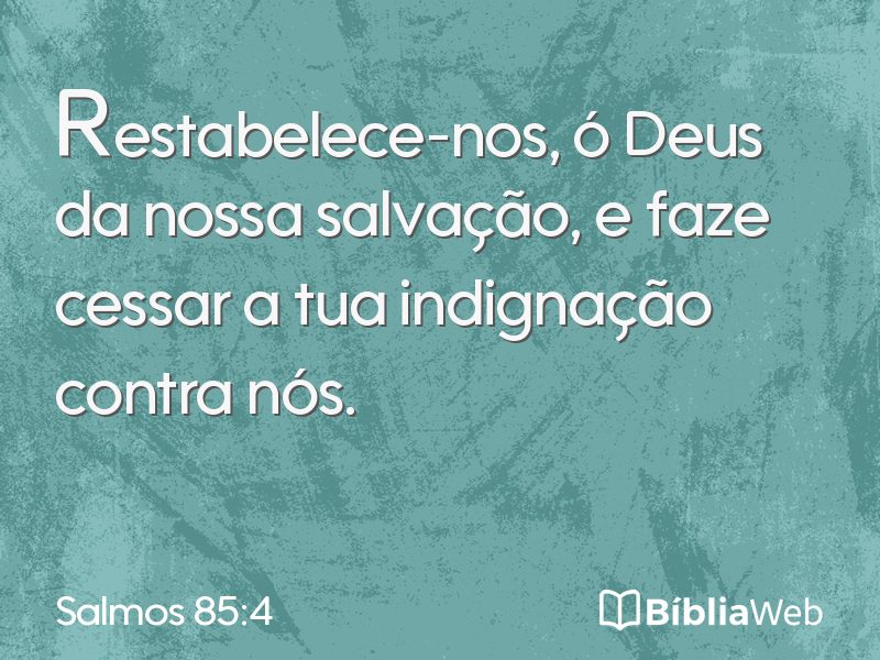 Salmos 85:4 em imagem para compartilhar