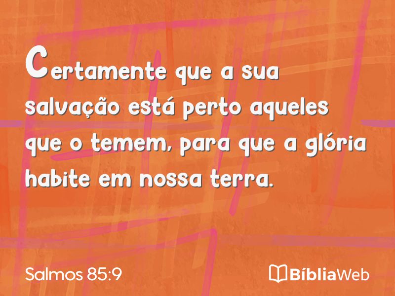 Salmos 85:9 em imagem para compartilhar