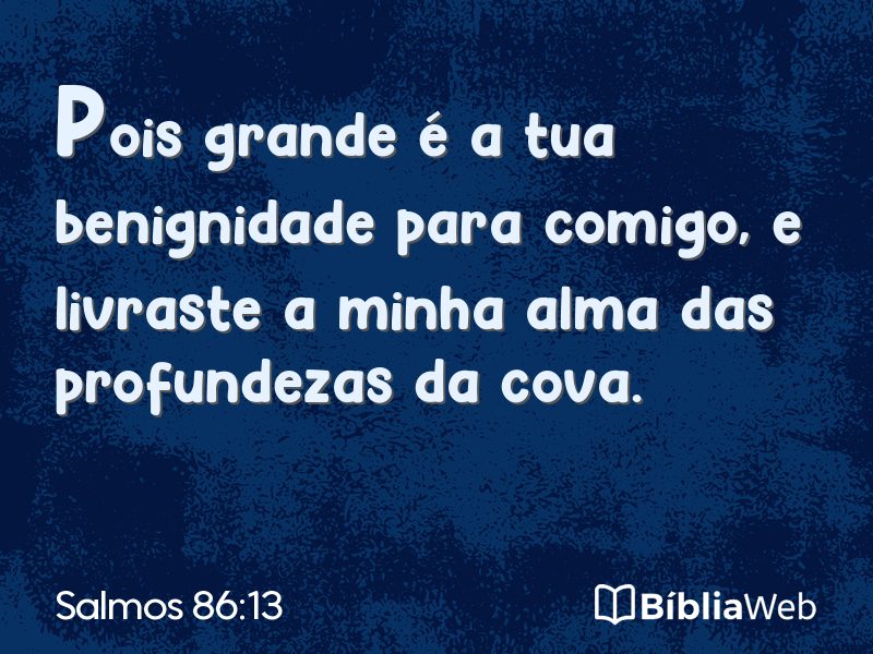 Salmos 86:13 em imagem para compartilhar