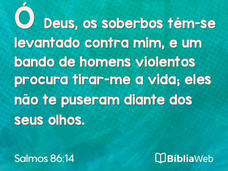 Salmos 86:14 em imagem para compartilhar
