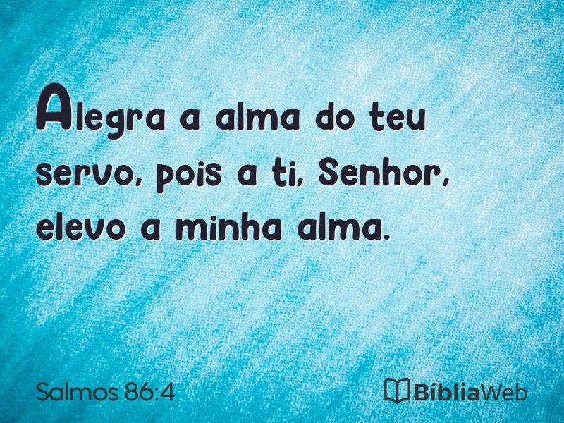 Salmos 86:4 em imagem para compartilhar
