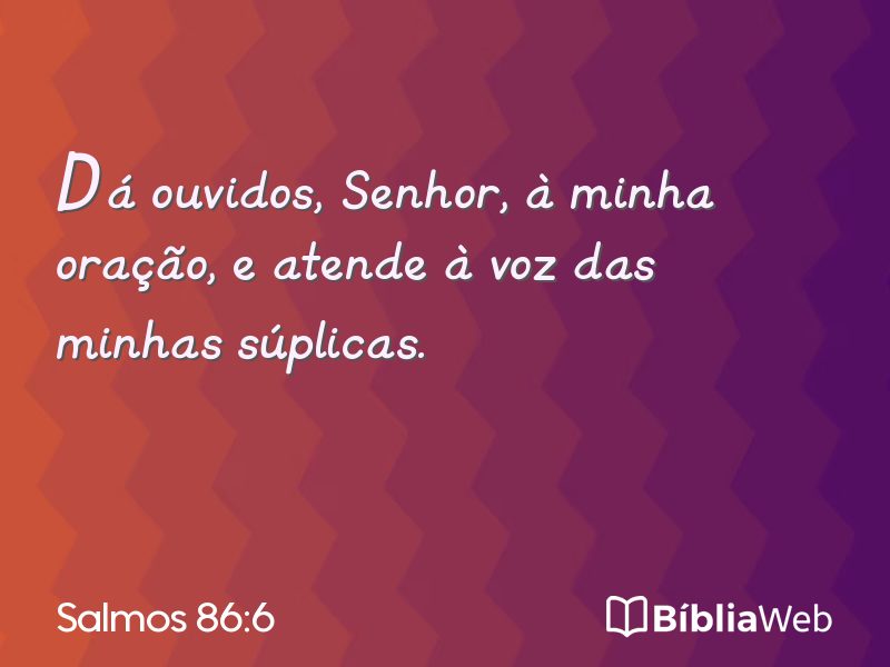 Salmos 86:6 em imagem para compartilhar