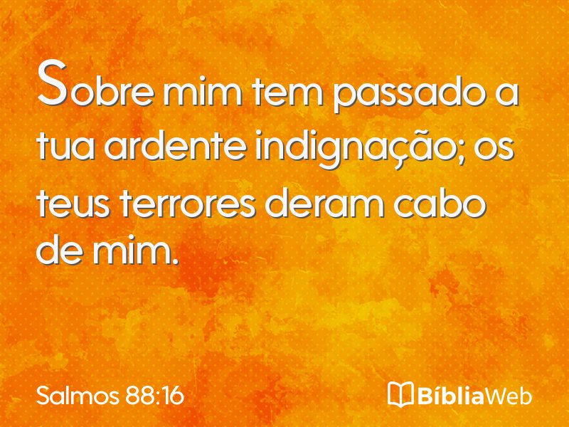 Salmos 88:16 em imagem para compartilhar