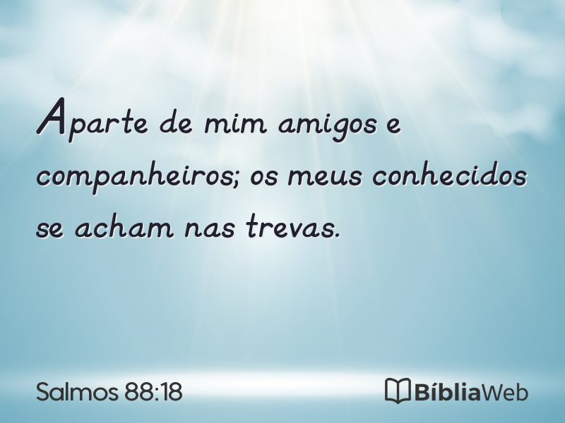 Salmos 88:18 em imagem para compartilhar