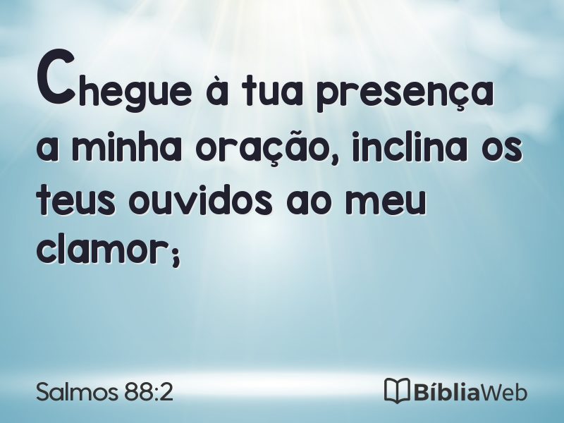 Salmos 88:2 em imagem para compartilhar