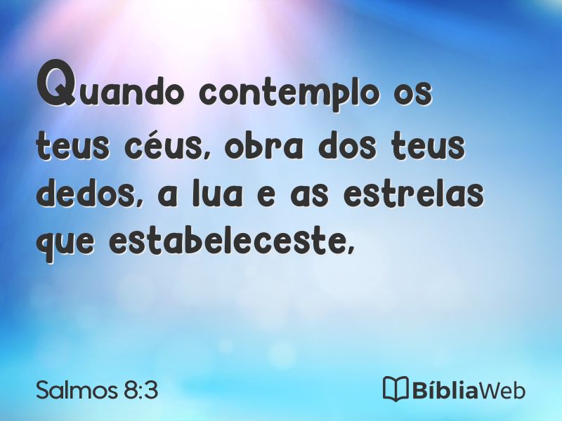 Salmos 8:3 em imagem para compartilhar