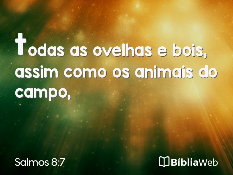 Salmos 8:7 em imagem para compartilhar