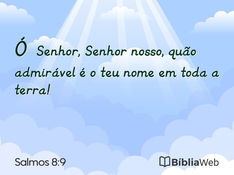 Salmos 8:9 em imagem para compartilhar